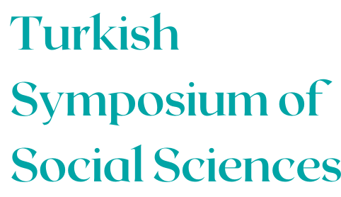 The 4th Turkish Symposium of Social Sciences