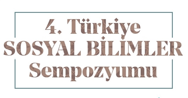 4. Türkiye Sosyal Bilimler Sempozyumu